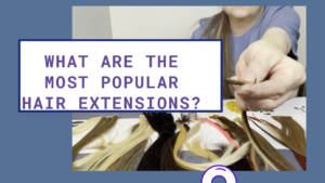 What are the most popular hair extensions?